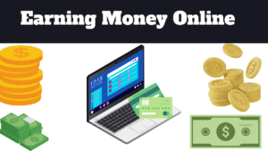 Read more about the article Earning Money Online Make money